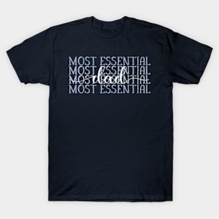 Most Essential Dad T-Shirt